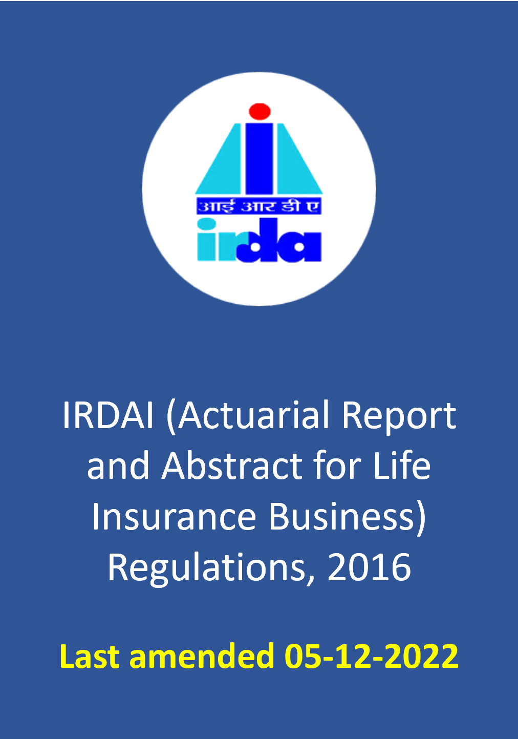 IRDAI (Actuarial Report and Abstract for Life Insurance Business) Regulations, 2016